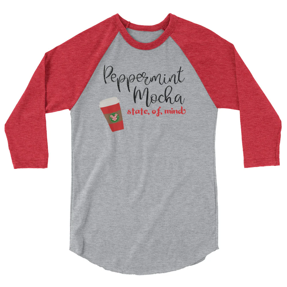 Peppermint Mocha State of Mind Holiday Coffee Raglan Tee Baseball tshirt