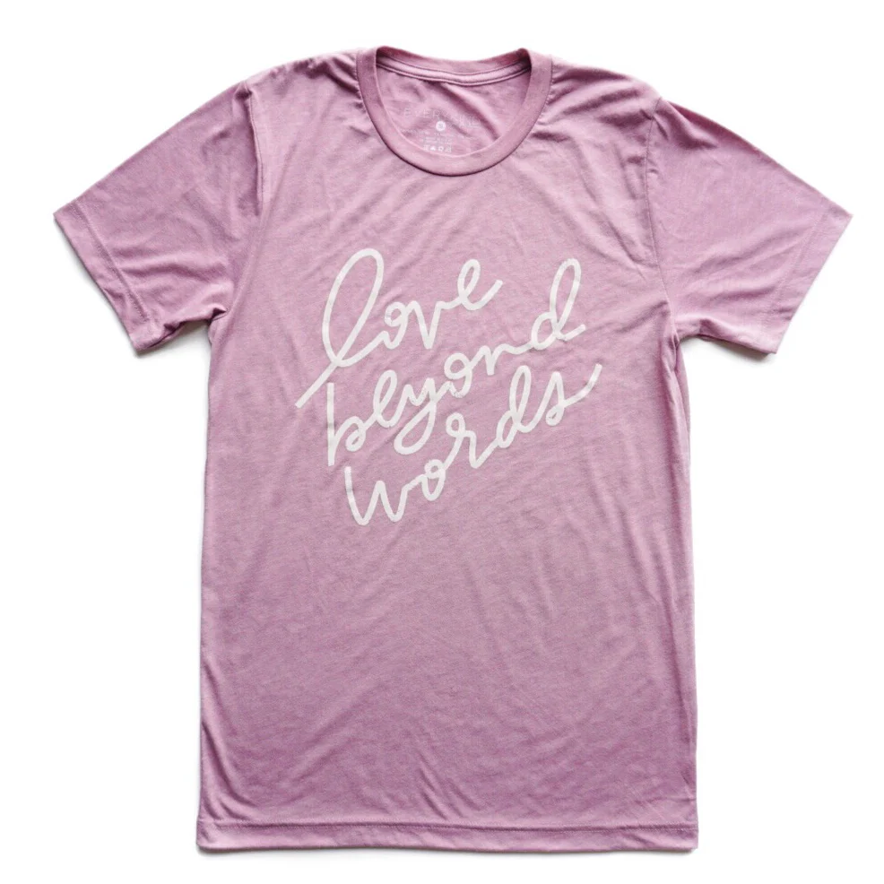 LOVE BEYOND WORDS ADULT T-SHIRT/TANK