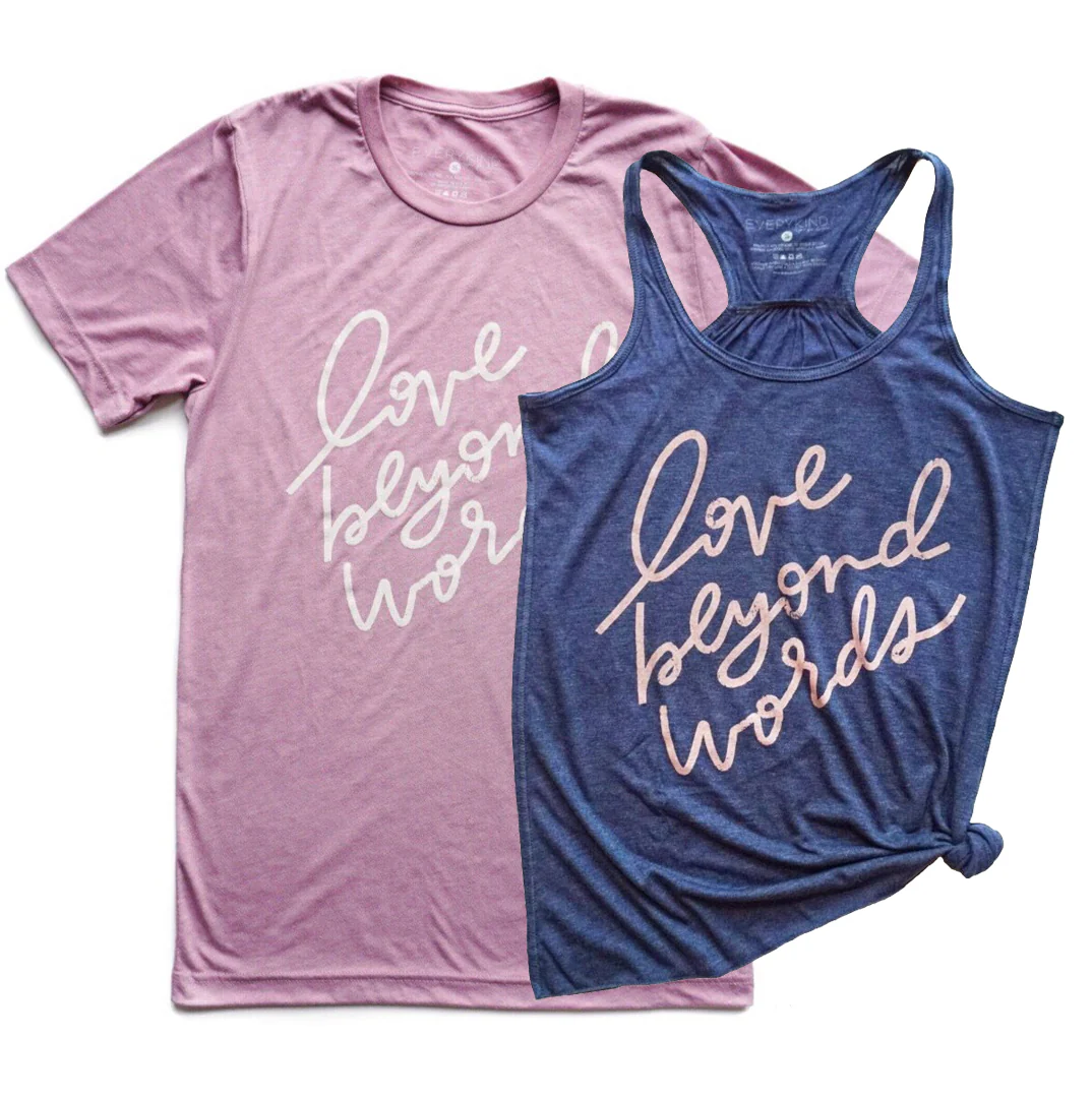 LOVE BEYOND WORDS ADULT T-SHIRT/TANK