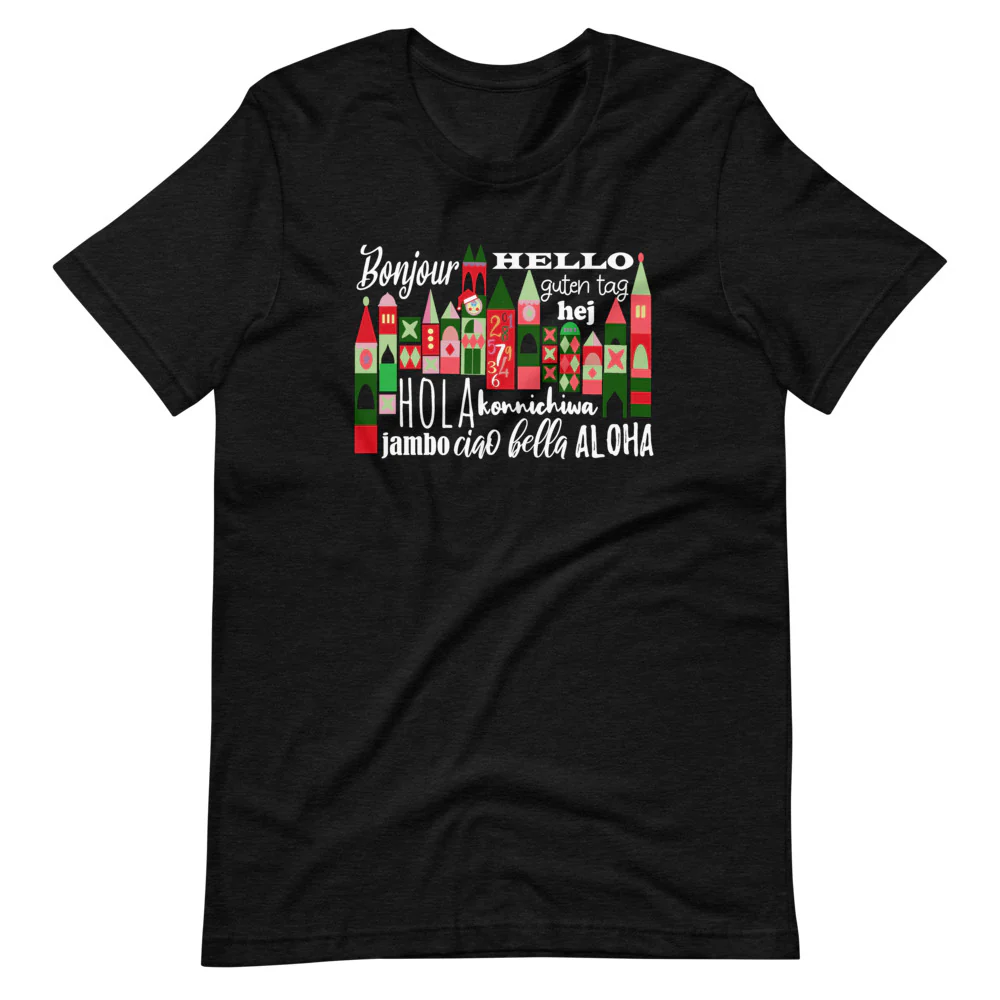Small World Holiday T-Shirt Disney Small World Many Languages Christmas T-Shirt