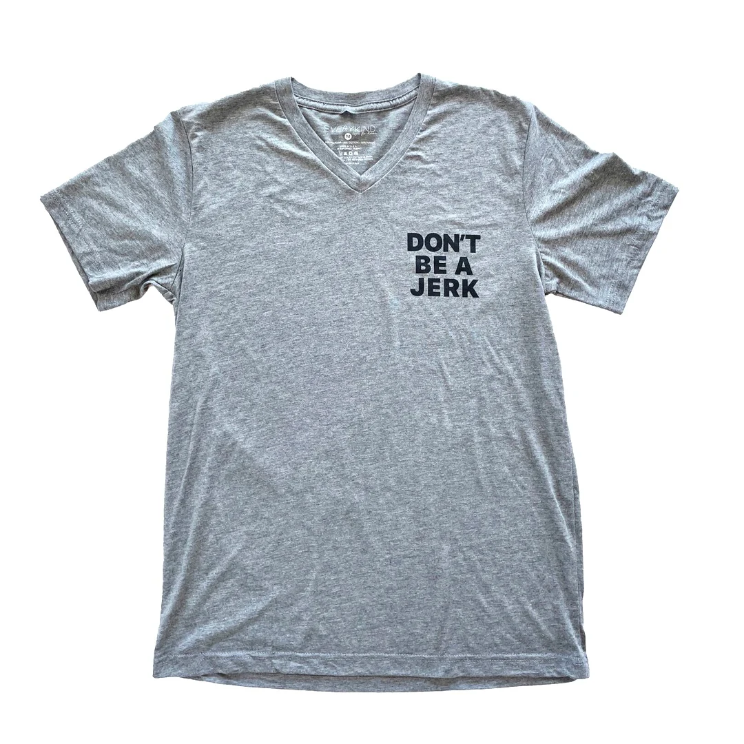 DON'T BE A JERK T-SHIRT