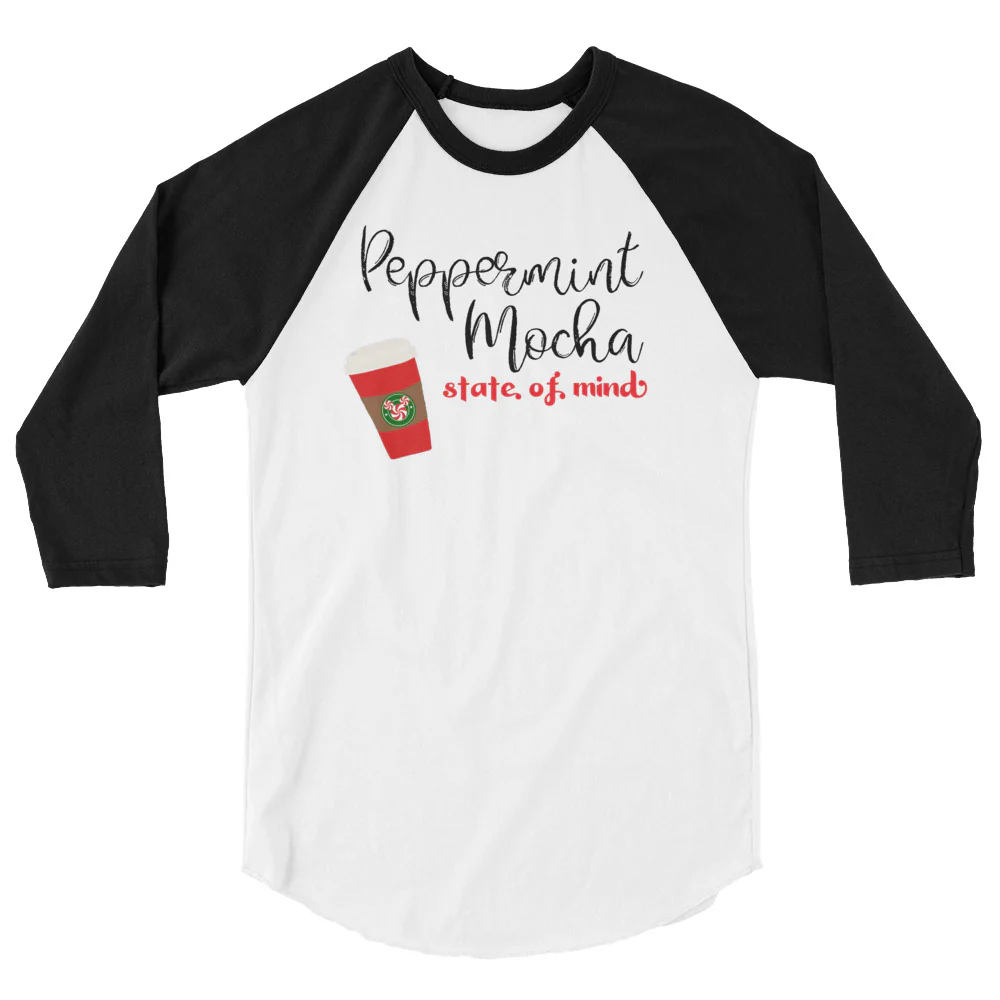 Peppermint Mocha State of Mind Holiday Coffee Raglan Tee Baseball tshirt