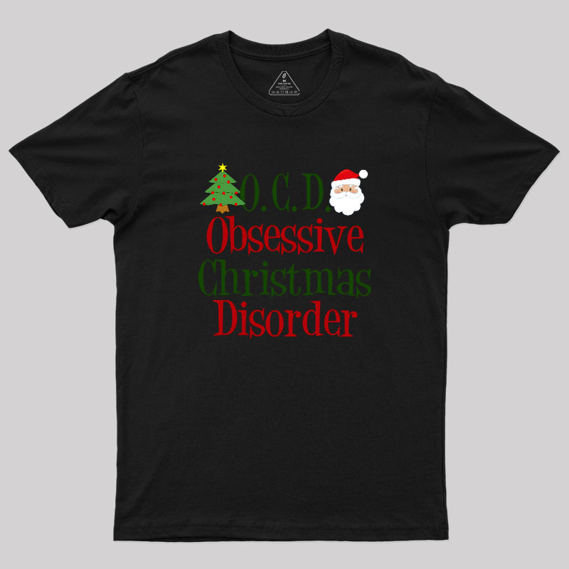 Cute Obsessive Christmas Disorder Geek T-Shirt