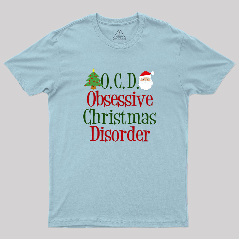 Cute Obsessive Christmas Disorder Geek T-Shirt